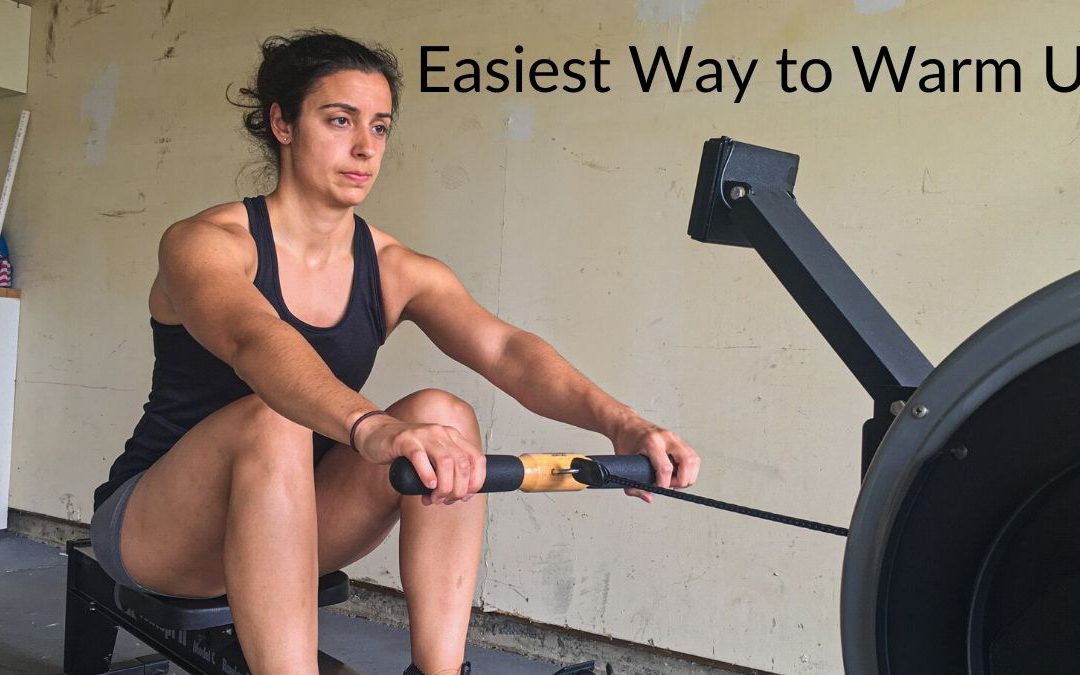 The Easiest Way to Warm up for a Rowing Workout