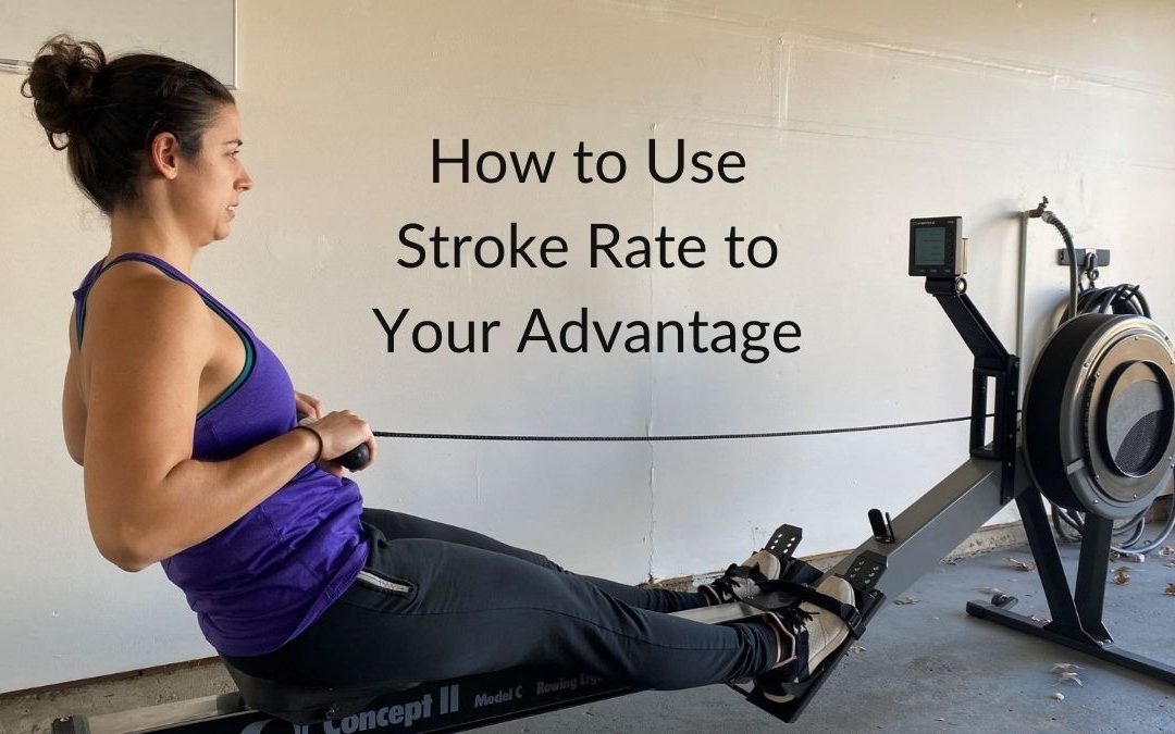 How to Use Stroke Rate to Your Advantage