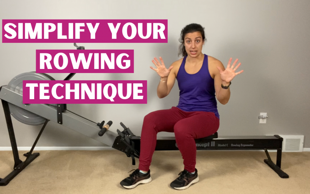 Simplify Your Rowing Stroke