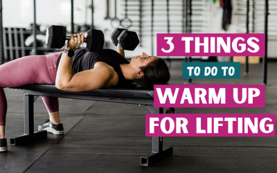 3 Things to Do to Warm Up for Strength Training